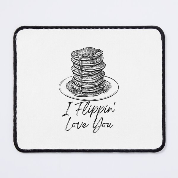 Item preview, I Flipping Love You designed and sold by Flip Your Pancake.