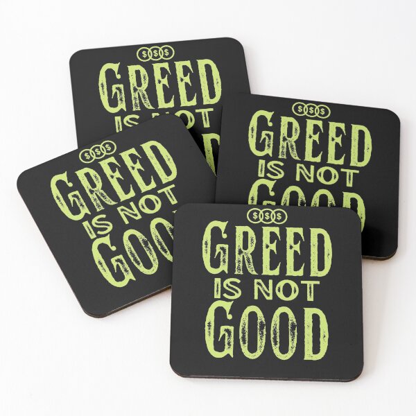 Item preview, Greed Is Not Good Text Design designed and sold by EarthArtDesigns.