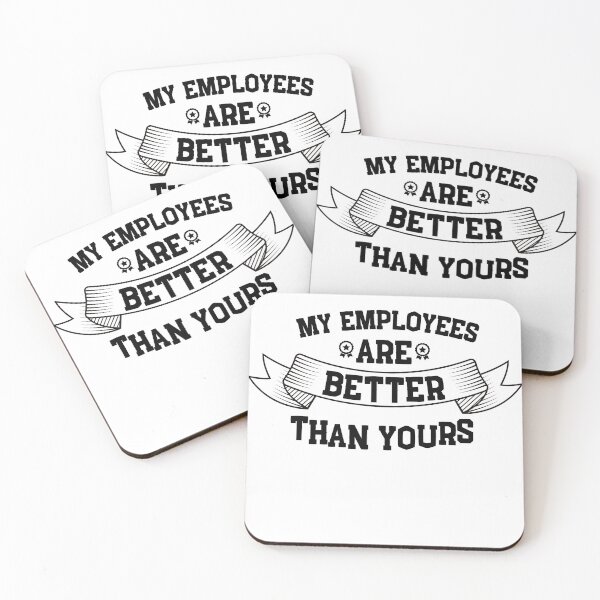 Item preview, My Employees Are Better Than Yours Stickers designed and sold by SugarrMonkey.