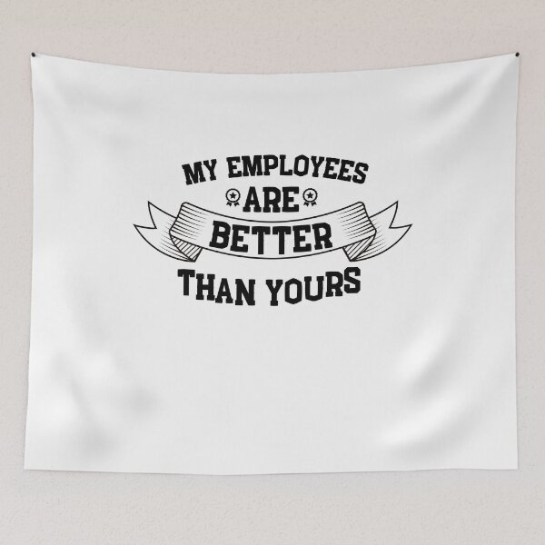 Item preview, My Employees Are Better Than Yours Stickers designed and sold by SugarrMonkey.
