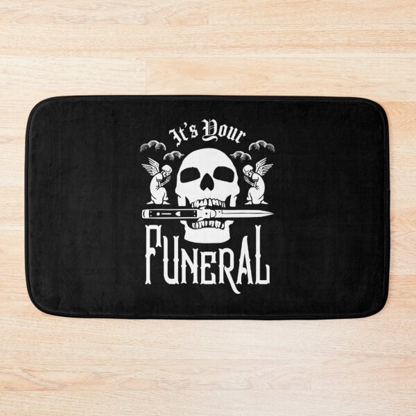 Item preview, Its Your Funeral| Perfect Gift designed and sold by ramonave.