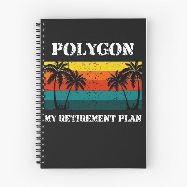 Item preview, Polygon - My Retirement Plan Crypto Design designed and sold by Funny-Tees4U.