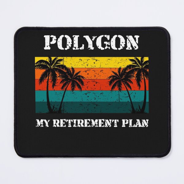 Item preview, Polygon - My Retirement Plan Crypto Design designed and sold by Funny-Tees4U.