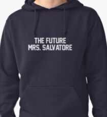 The Future Mrs. Salvatore-- White Pullover Hoodie