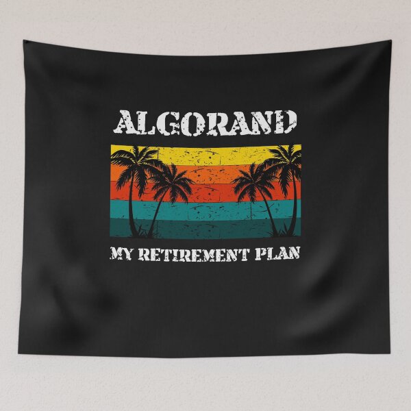 Item preview, Algorand - My Retirement Plan Crypto Design designed and sold by Funny-Tees4U.