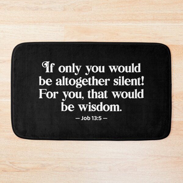 Item preview, Bible Quote Silent Wisdom, funny sarcastic holy bible quote designed and sold by emmjott.