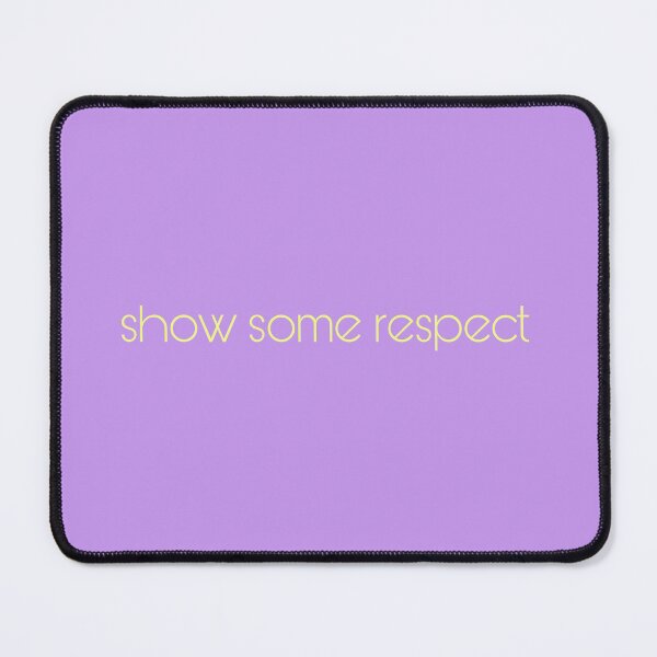 Item preview, show some respect designed and sold by Signaturestudio.