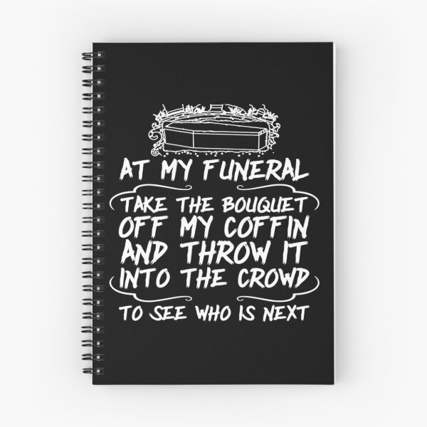 Item preview, At My Funeral Take The Bouquet Shirt| Perfect Gift designed and sold by ramonave.