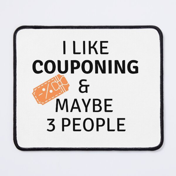 Item preview, I Like Couponing & Maybe 3 People Funny T-shirt men gift women gift designed and sold by InnovantDesigns.