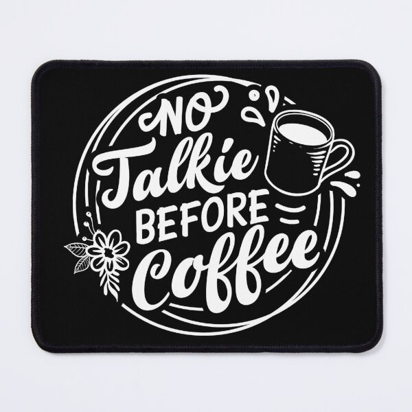 Item preview, Coffee before talkee - funny coffee day designed and sold by Designs Of all kinds.