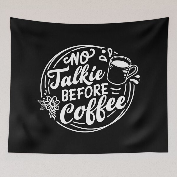 Item preview, Coffee before talkee - funny coffee day designed and sold by Designs Of all kinds.