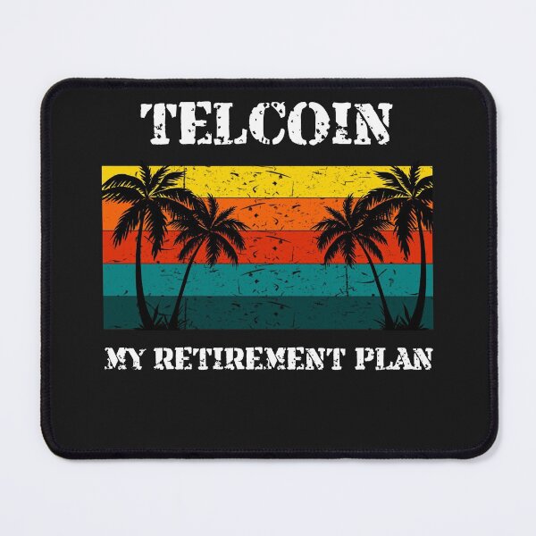 Item preview, Telcoin - My Retirement Plan Crypto Design designed and sold by Funny-Tees4U.