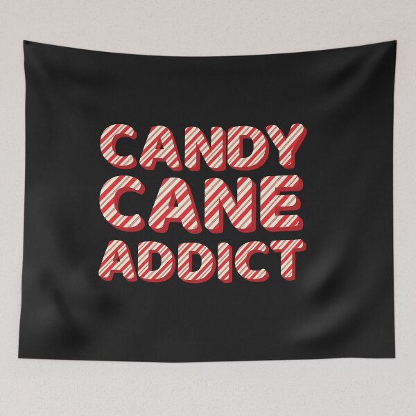 Item preview, Candy Cane Addict - Funny Holiday Christmas Print designed and sold by Vibbin4Life33.