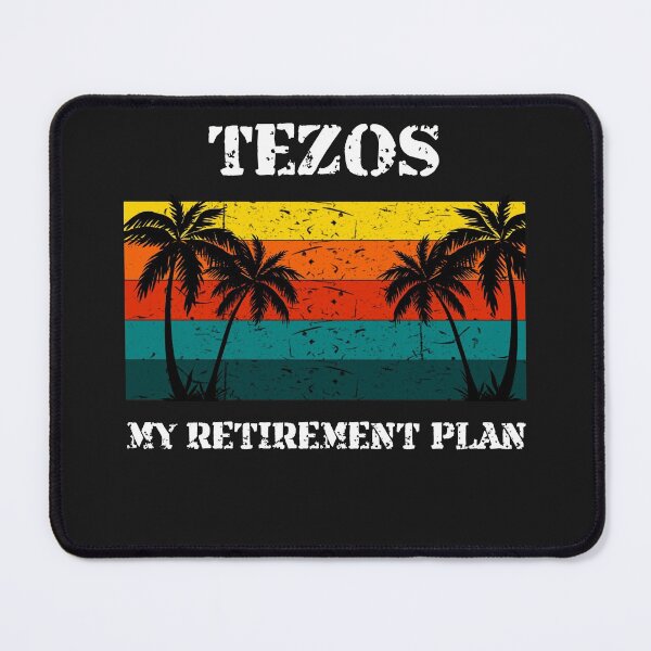 Item preview, Tezos - My Retirement Plan Crypto Design designed and sold by Funny-Tees4U.