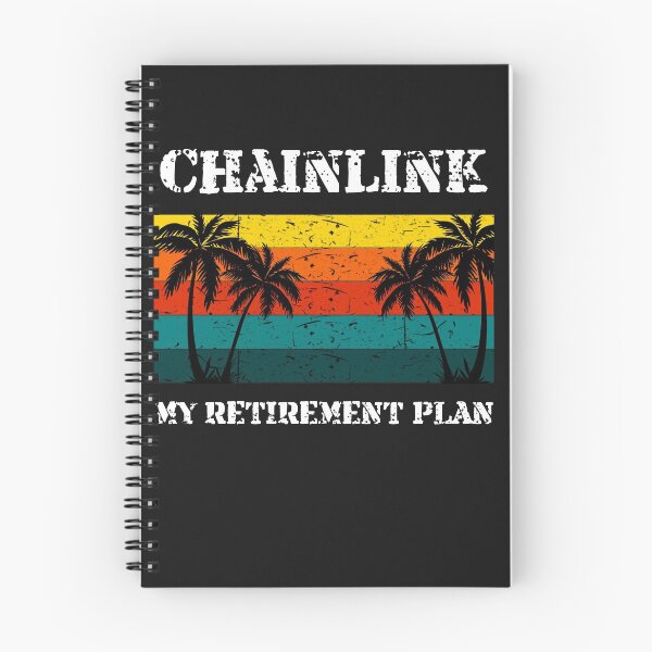 Item preview, Chainlink - My Retirement Plan Crypto Design designed and sold by Funny-Tees4U.