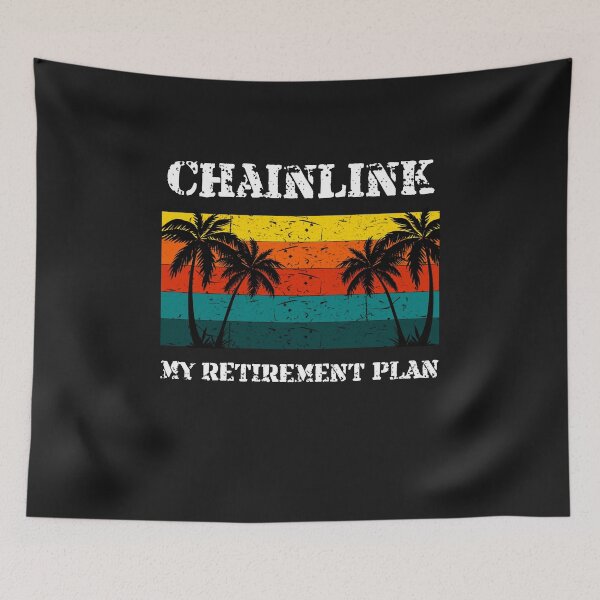 Item preview, Chainlink - My Retirement Plan Crypto Design designed and sold by Funny-Tees4U.