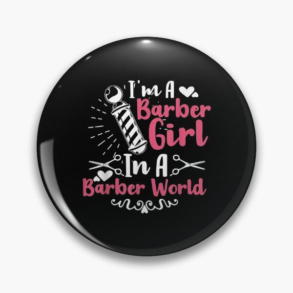 Item preview,  Barber Im Girl World Funny Hairdresser designed and sold by maudean.