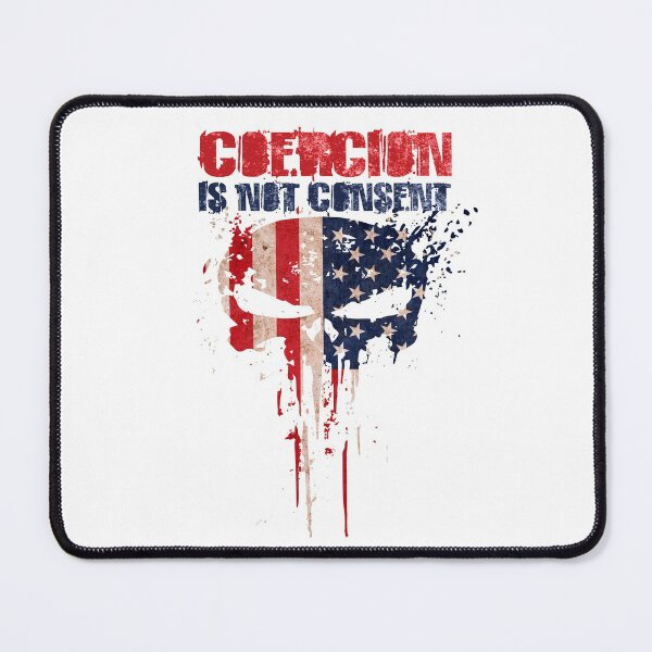 Item preview, Coercion Is Not Consent designed and sold by DAFIN.