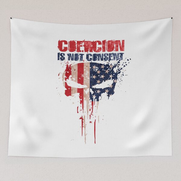 Item preview, Coercion Is Not Consent designed and sold by DAFIN.