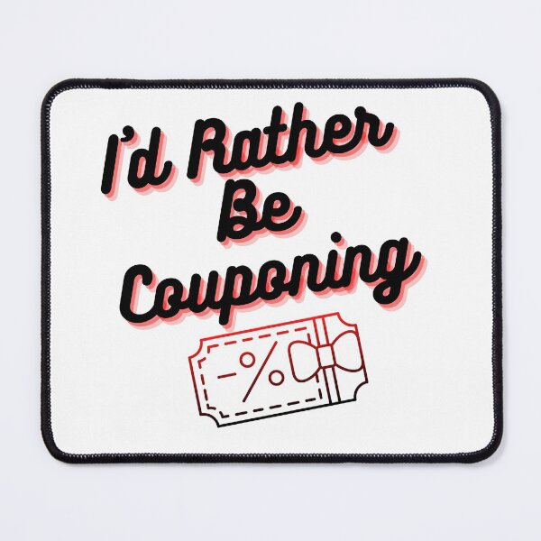 Item preview, I’d Rather Be Couponing Funny T-shirt men gift women gift designed and sold by InnovantDesigns.