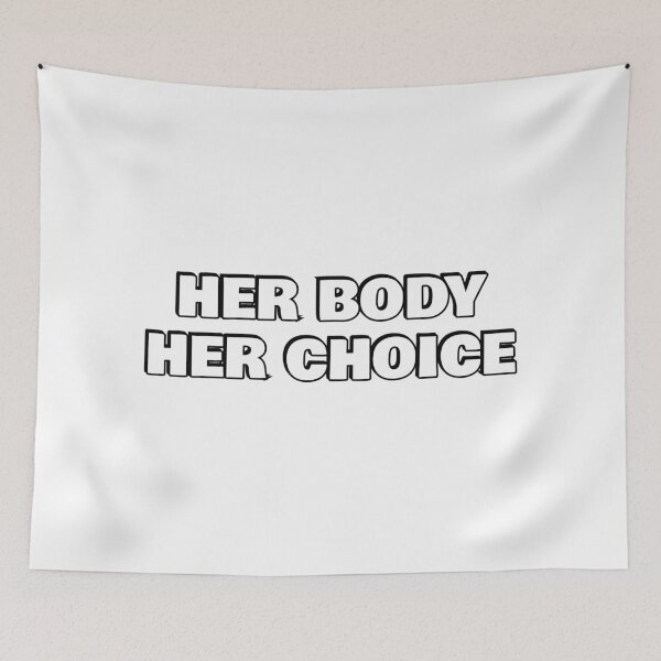 Item preview, HER BODY HER CHOICE - PRO CHOICE designed and sold by Inspirationmotivation.