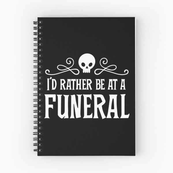 Item preview, Goth Punk Rather Be At A Funeral Dark Humor Party | Perfect Gift designed and sold by ramonave.