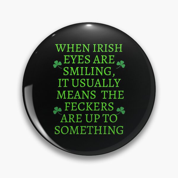 Item preview, When Irish Eyes Are Smiling - Patrick's Day designed and sold by Einstein12345.