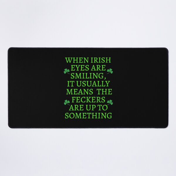 Item preview, When Irish Eyes Are Smiling - Patrick's Day designed and sold by Einstein12345.