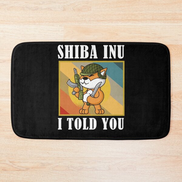 Item preview, Shiba Inu Coin I Told You Hodl To Moon designed and sold by Club7Studios.