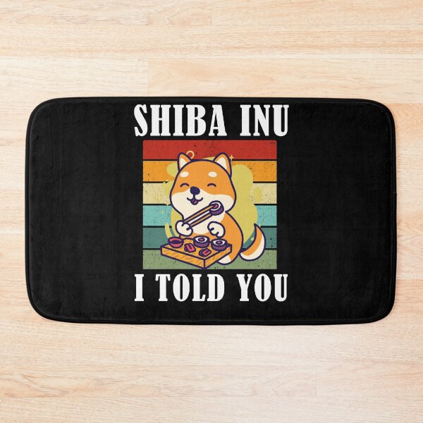Item preview, Shiba Inu Coin I Told You Hodl To Moon designed and sold by Club7Studios.
