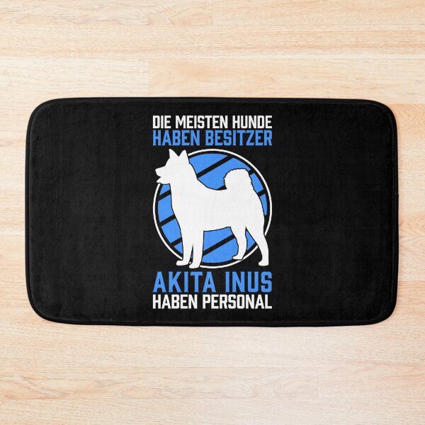 Item preview, Akita Inu have staff Japanese dog saying designed and sold by madgrfx.