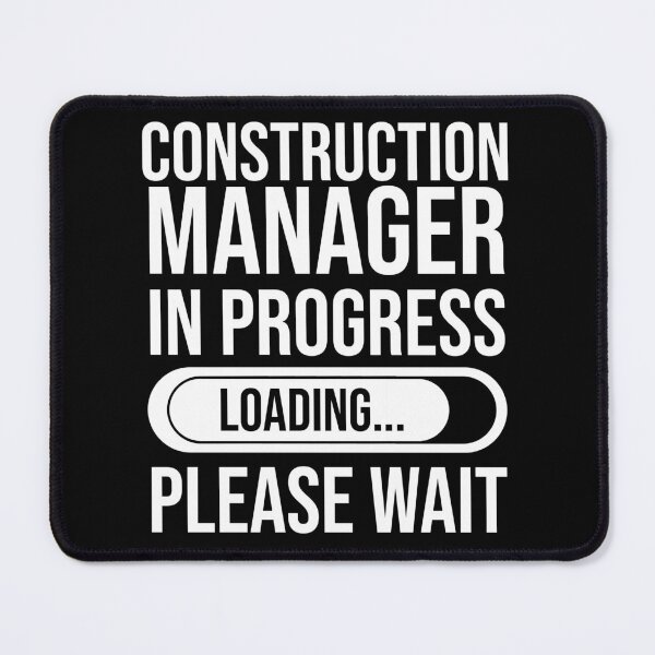 Item preview, Construction Manager In Progress Loading Please Wait : Funny Construction Manager T-shirt Coworker Gag Gift For Men And Women (Birthday, Halloween, Christmas & Thanksgiving Gifts Idea) designed and sold by Letaf.