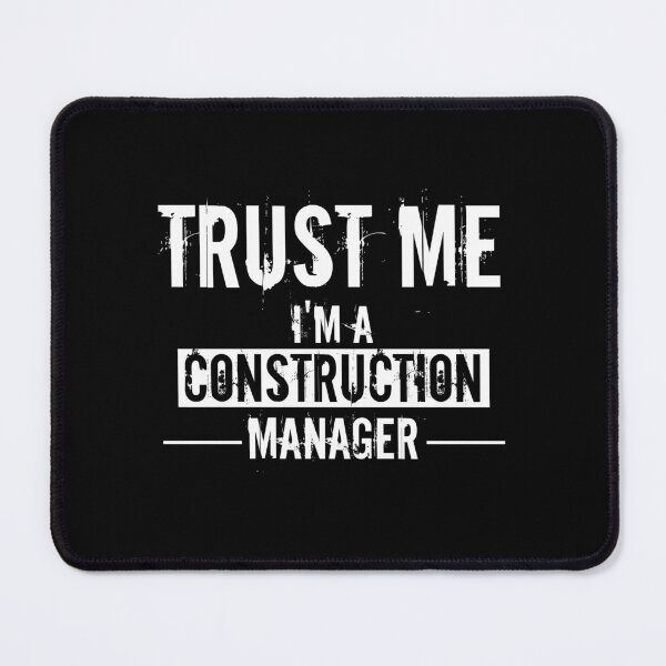 Item preview, Trust Me I'm A Construction Manager : Funny Construction Manager T-shirt Coworker Gag Gift For Men And Women (Birthday, Halloween, Christmas & Thanksgiving Gifts Idea) designed and sold by Letaf.