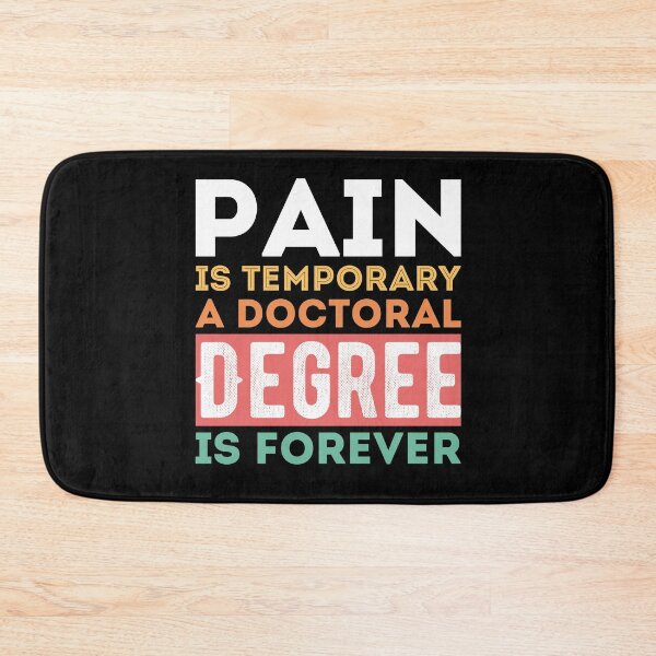 Item preview, Doctorate Pain is temporary a doctoral degree is forever Phd Gift For Master's Degree designed and sold by Norstyle.