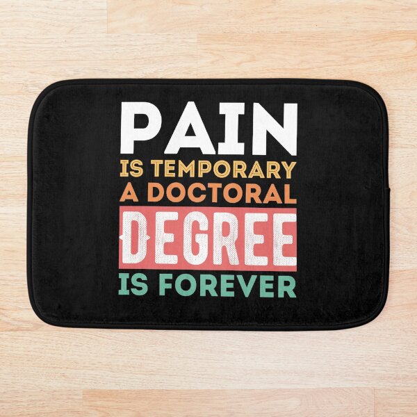Item preview, Doctorate Pain is temporary a doctoral degree is forever Phd Gift For Master's Degree designed and sold by Norstyle.