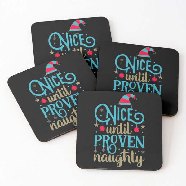Item preview, Nice Until Proven Naughty designed and sold by NessiCreates.