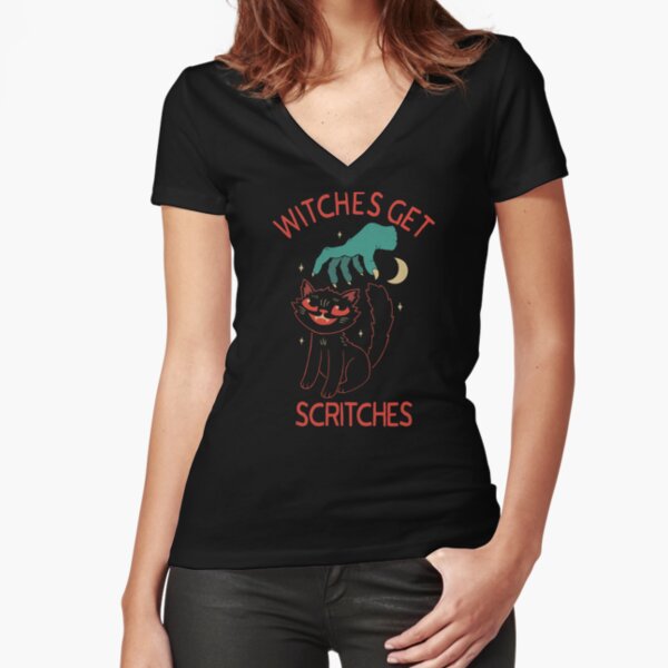 Witches Get Scritches Fitted V-Neck T-Shirt