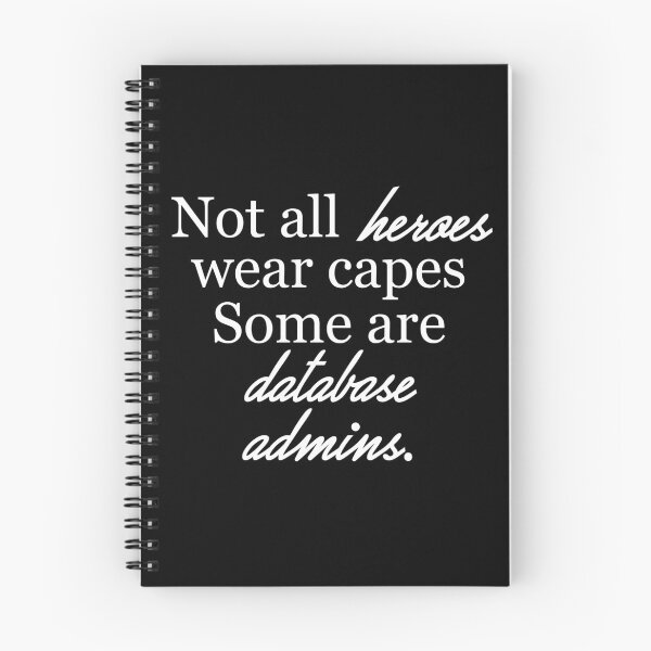 Item preview, Not All Heroes Wear Capes Some Are Database Admins : Funny Database Administrator T-shirt Coworker Gag Gift For Men And Women (Birthday, Halloween, Christmas & Thanksgiving Gifts Idea) designed and sold by Letaf.