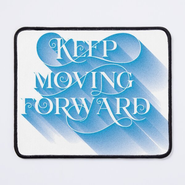 Item preview, Keep Moving Forward designed and sold by classy-shop.
