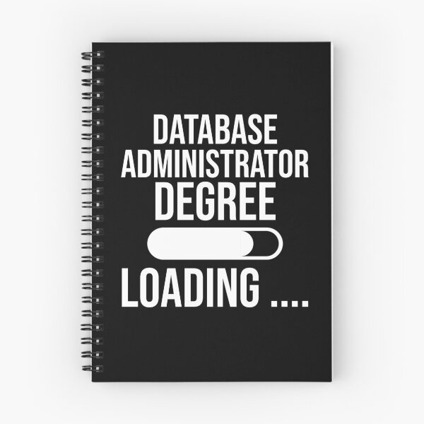Item preview, Database Administrator Degree Loading : Funny Database Administrator T-shirt Coworker Gag Gift For Men And Women (Birthday, Halloween, Christmas & Thanksgiving Gifts Idea) designed and sold by Letaf.