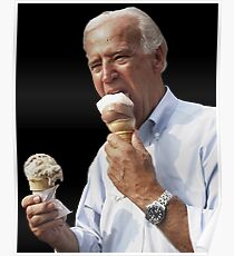 Joe Biden Eating Ice Cream Poster
