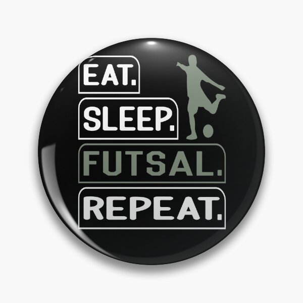 Item preview, Eat Sleep Futsal Repeat designed and sold by AmethystMurad.