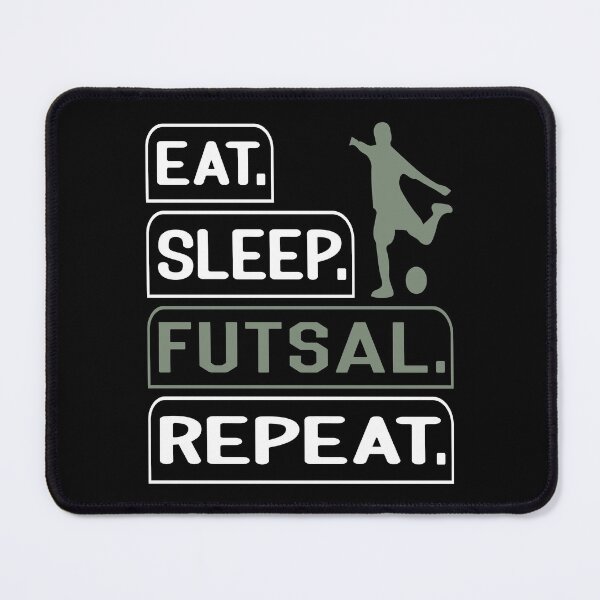 Item preview, Eat Sleep Futsal Repeat designed and sold by AmethystMurad.