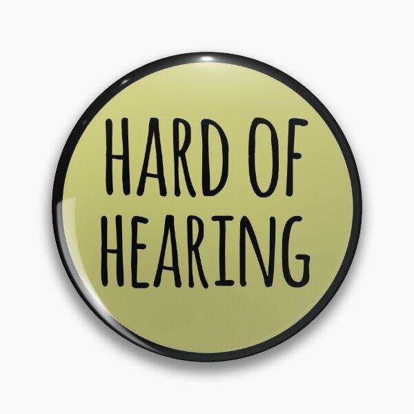 Item preview, Warning Hard of Hearing Premium designed and sold by Design-Maniya.