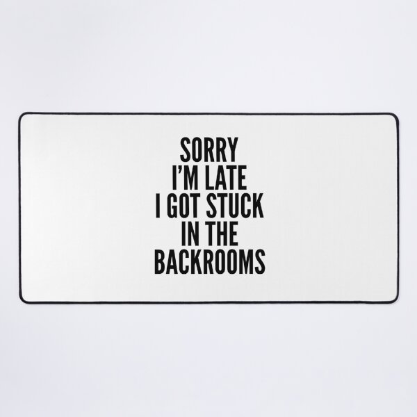 Artikelvorschau, The Backrooms Funny Liminal Spaces Quote entworfen und verkauft von HalpinDesign.