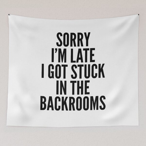 Item preview, The Backrooms Funny Liminal Spaces Quote designed and sold by HalpinDesign.