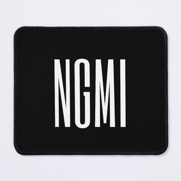Item preview, NGMI Funny Crypto Meme designed and sold by HalpinDesign.