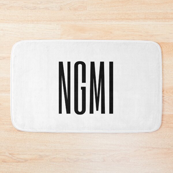 Item preview, NGMI Funny Crypto Meme designed and sold by HalpinDesign.