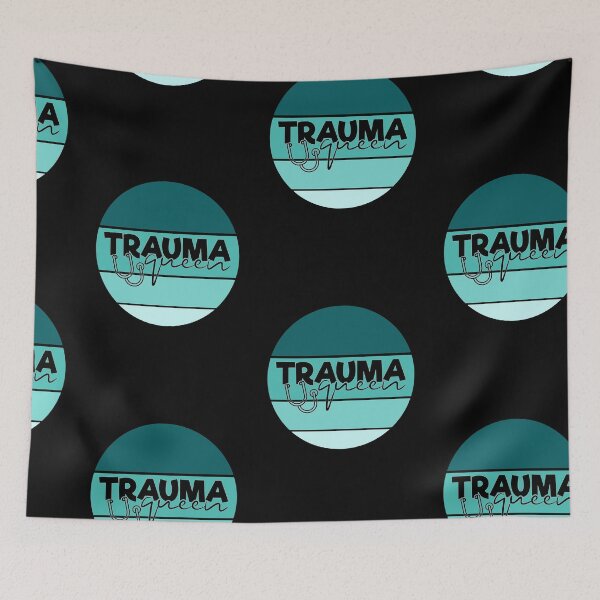 Item preview, Trauma Queen, Doctor Trauma Queen designed and sold by SportyDogShop.