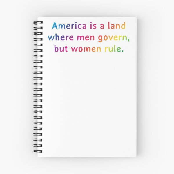 Item preview, Quote: America is a land where men govern, but women rule. designed and sold by IuriiVlasenko.